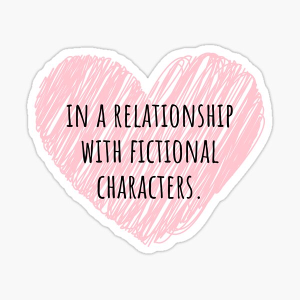 Item preview, In A Relationship With Fictional Character Romance Book Aesthetic designed and sold by EverAfterStudio.
