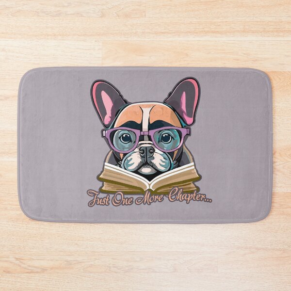 Item preview, french bulldog with glasses reading a book | Just One More Chapter designed and sold by Niktarka.