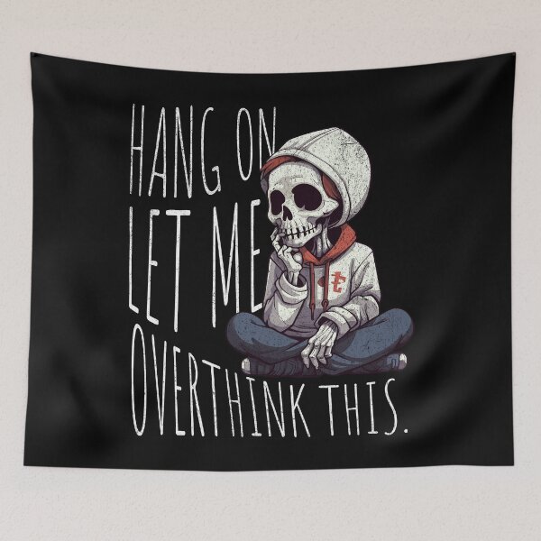 Item preview, Overthinker's Plight - Funny Pensive Skeleton Design designed and sold by Zandalus.