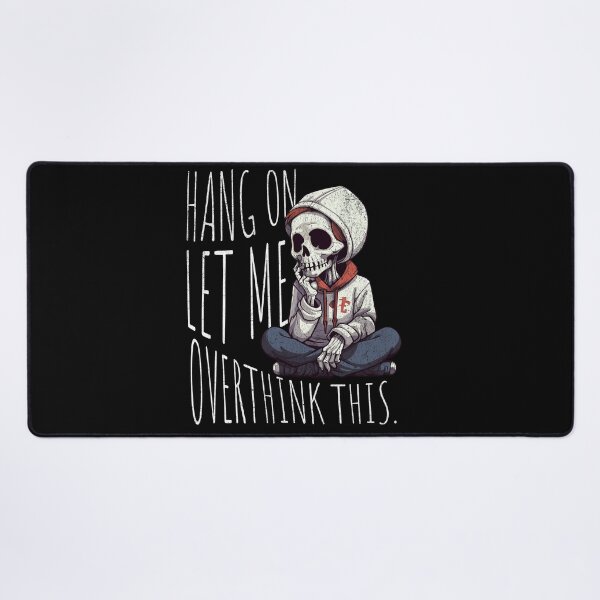 Item preview, Overthinker's Plight - Funny Pensive Skeleton Design designed and sold by Zandalus.