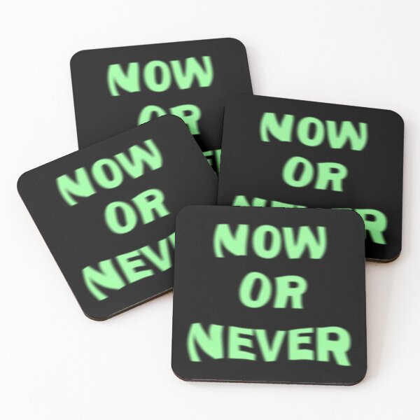 Item preview, Now or never designed and sold by Mandala & More.