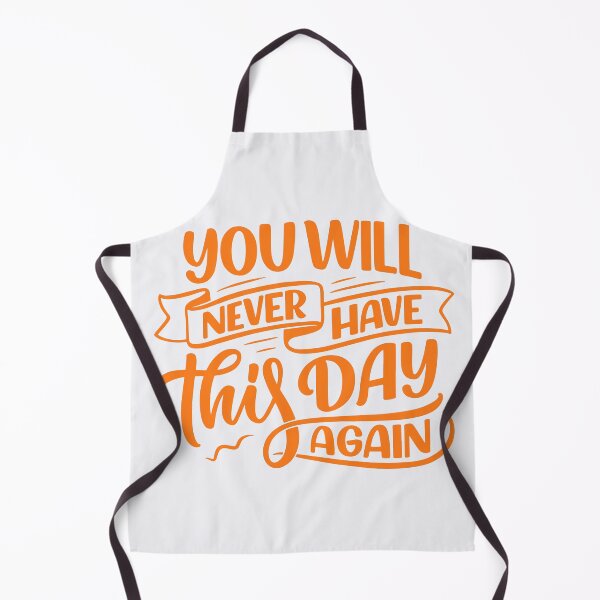 Item preview, You will never have this day again designed and sold by gringourmand.