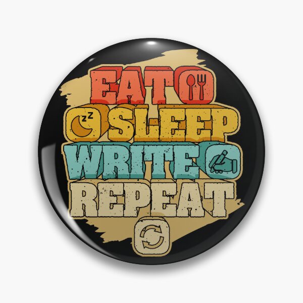 Item preview, Eat Sleep Write Repeat designed and sold by Quoterasi.