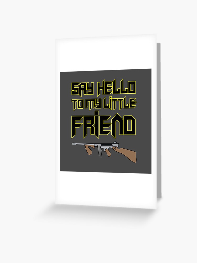 Carte De Vœux Scarface Citation Film Mafia Tommy Gun Par Untagged Shop Redbubble