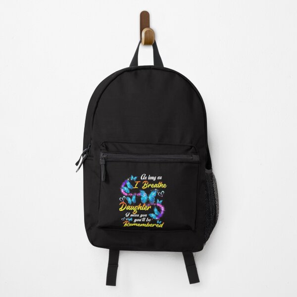 Item preview, As Long As I Breathe My Daughter Youll Be Remembered designed and sold by YogeshSangha.