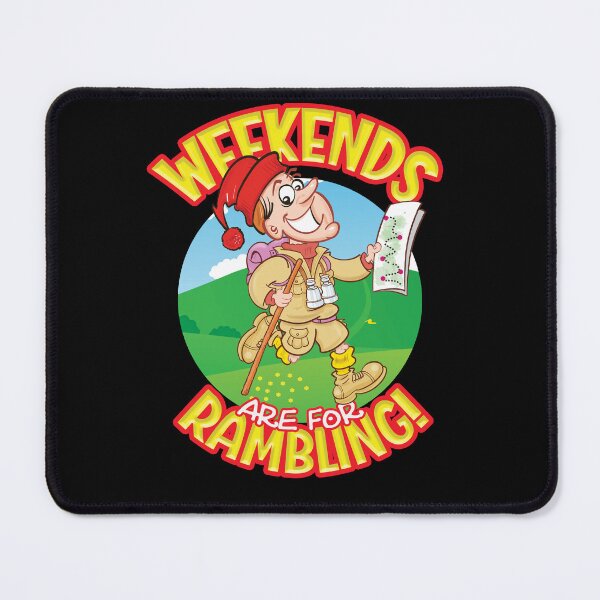 Item preview, WEEKENDS are for RAMBLING! designed and sold by jimbairn.