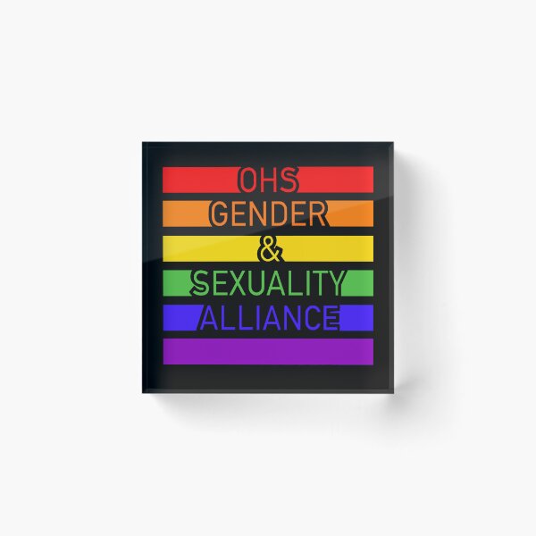 Item preview, OHS Gender Sexuality Alliance designed and sold by TheLyonsKing.