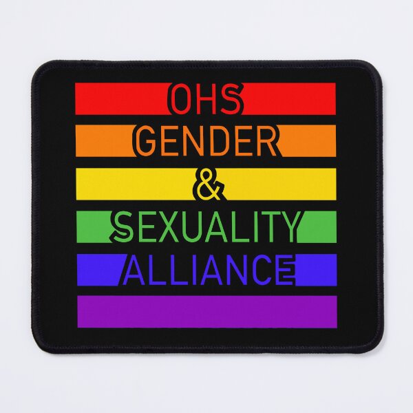 Item preview, OHS Gender Sexuality Alliance designed and sold by TheLyonsKing.