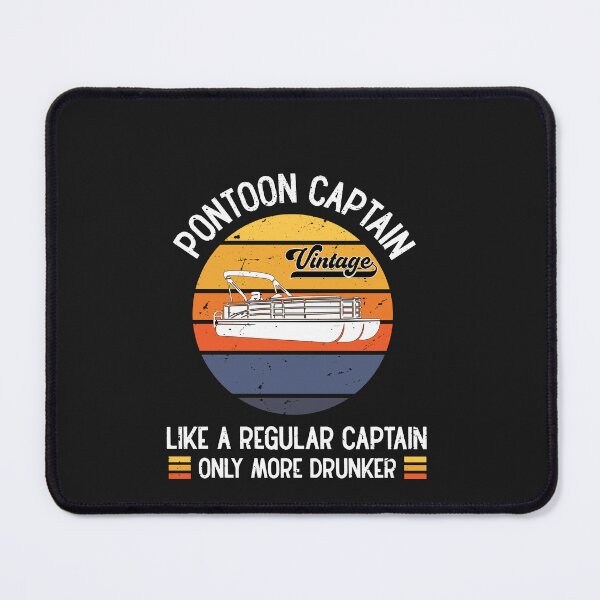 Item preview, Pontoon Captain Like A regular Captain Only More Drunker designed and sold by SOUFIANE1991.