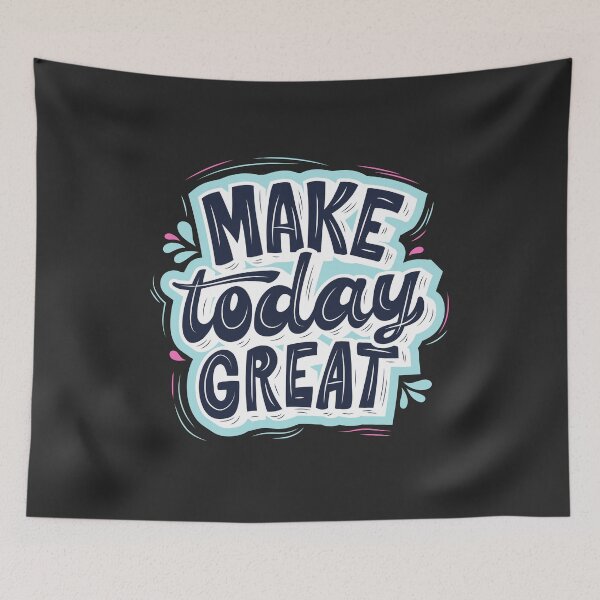 Item preview, Make Today Great designed and sold by Adamfs74.