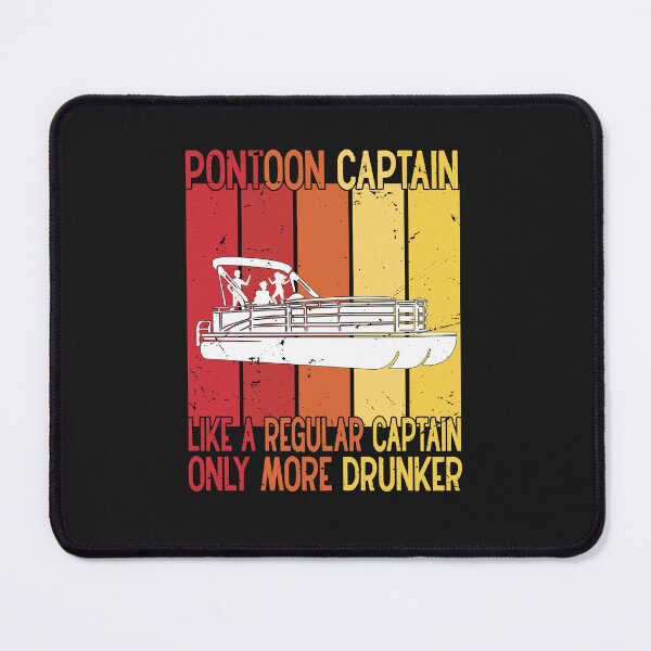 Item preview,  Pontoon Captain Like A regular Captain Only More Drunker designed and sold by SOUFIANE1991.