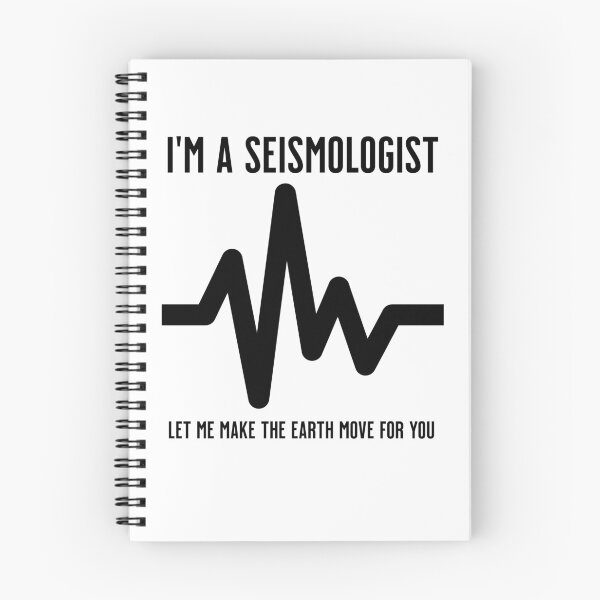Item preview, I'm a Seismologist. Let me make the earth move for you designed and sold by DistinctDesignz.