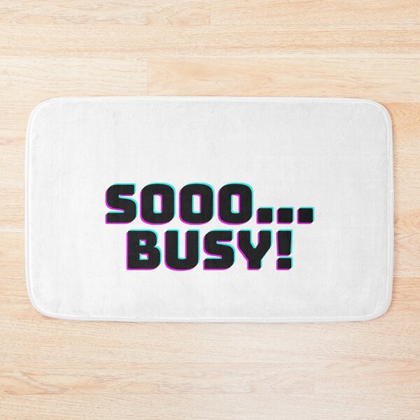 Item preview, I AM Soo Busy! designed and sold by festivalzone.