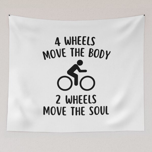 Item preview, 4 Wheels Move The Body 2 Wheels Move The Soul Cycling Quotes designed and sold by elvisg03.