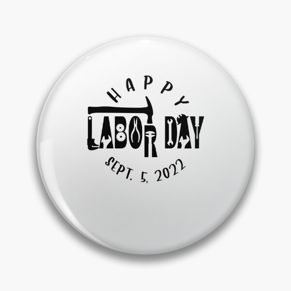 Item preview, Happy Labor Day , Labor Day 2022 , Workers Day , Happy Labor Day designed and sold by LahayeFashion.