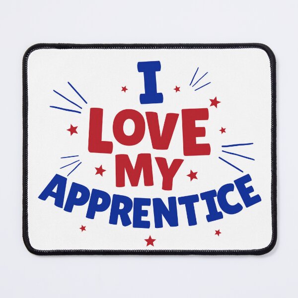 Item preview, I Love My Apprentice  designed and sold by thesparkystore.
