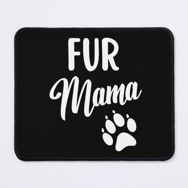 Artikelvorschau, Fur Mama Hundeliebhaber-T-Shirt Fur Momma Hundepfotenabdruck entworfen und verkauft von elvisg03.
