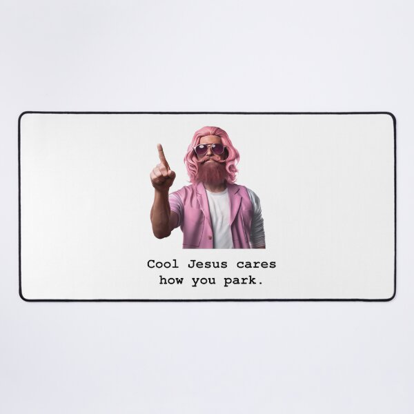 Item preview, Cool Jesus cares how you park. designed and sold by TheOddBotShop.