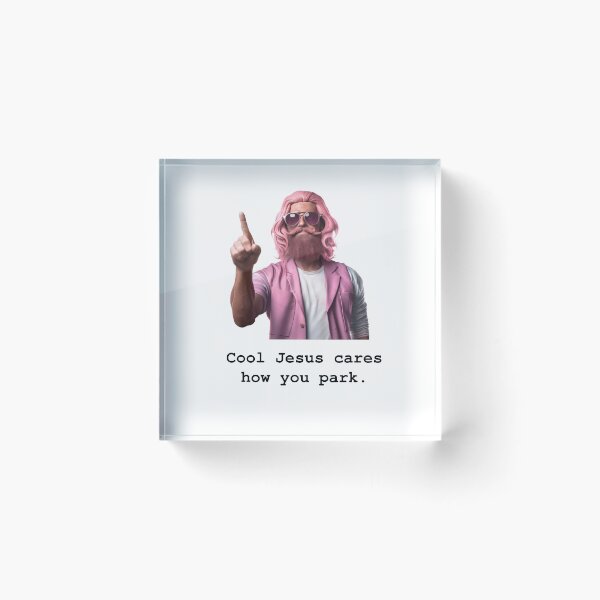 Item preview, Cool Jesus cares how you park. designed and sold by TheOddBotShop.