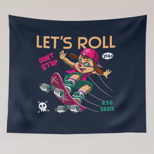 Item preview, yeah let's roll, don't stop (cute skater puppy) designed and sold by hayrpictures.