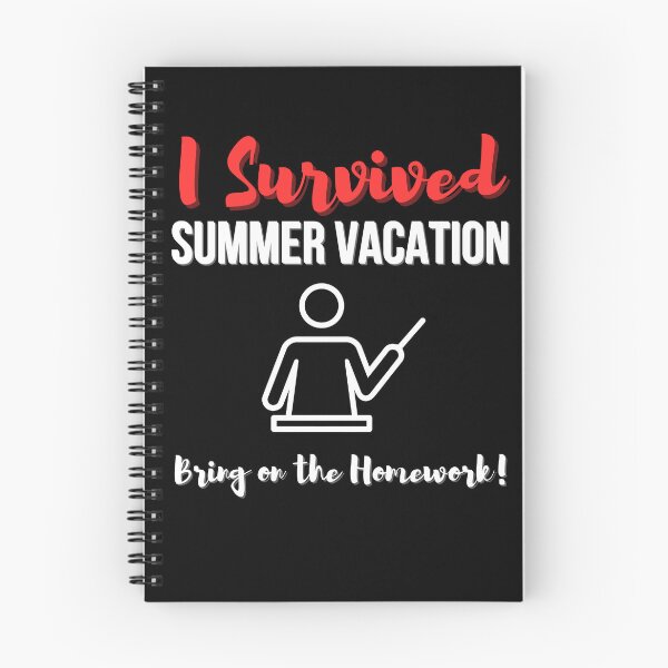 Item preview, I Survived Summer Vacation... Bring on the Homework! designed and sold by EVA4designs.