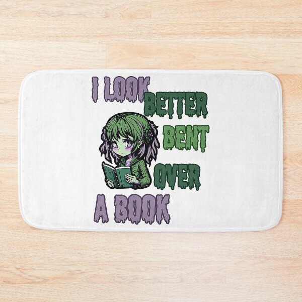 Item preview, I Look Better Bent Over a Book designed and sold by YrtemmyS.
