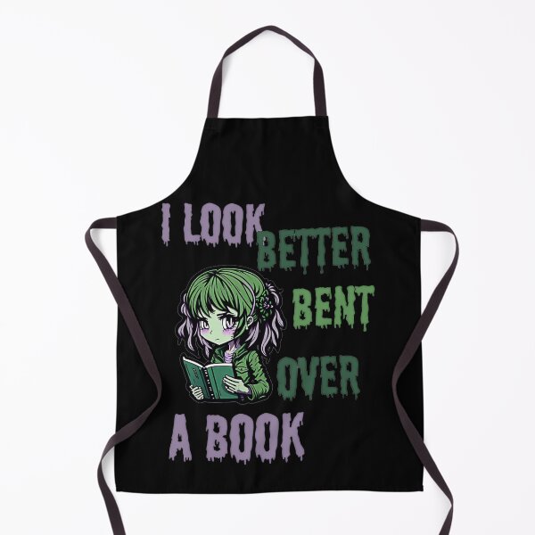 Item preview, I Look Better Bent Over a Book designed and sold by YrtemmyS.