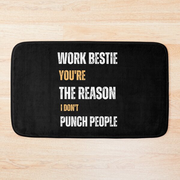 Item preview, Work Bestie You Are The Reason Funny Quote designed and sold by sleekartist.