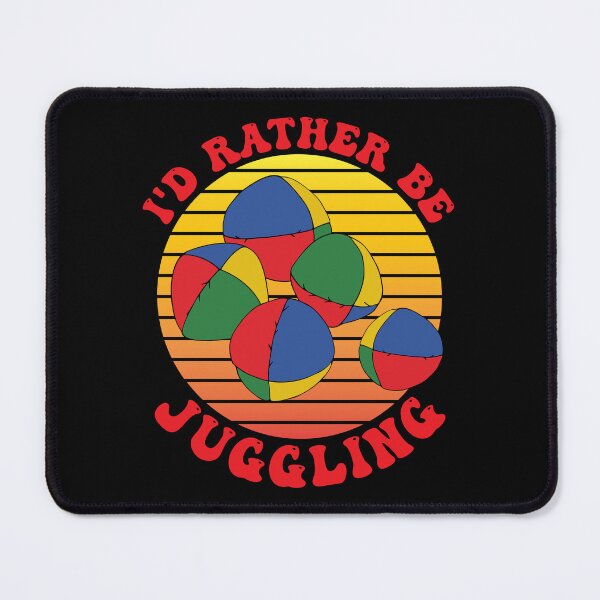 Item preview, I'd Rather Be Juggling Funny Juggler Quote designed and sold by CreativeTwins.