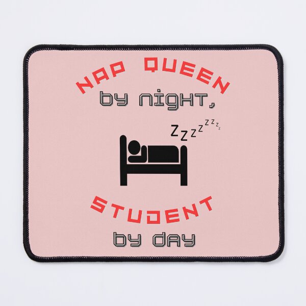 Item preview, Nap Queen by Night, Student by Day designed and sold by EVA4designs.