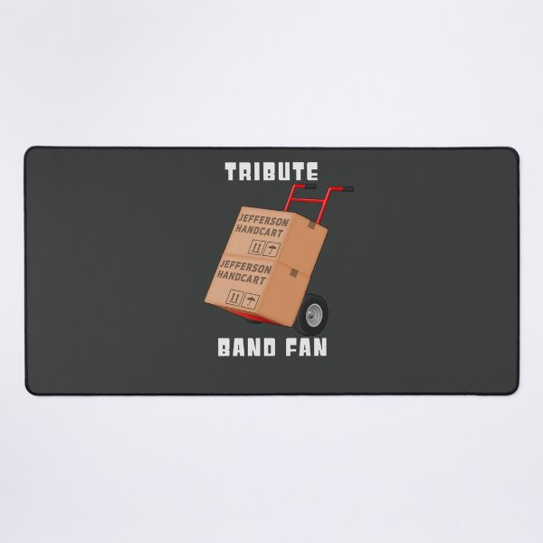 Item preview, Tribute Band Fan - Jefferson Handcart designed and sold by Fanarchist.