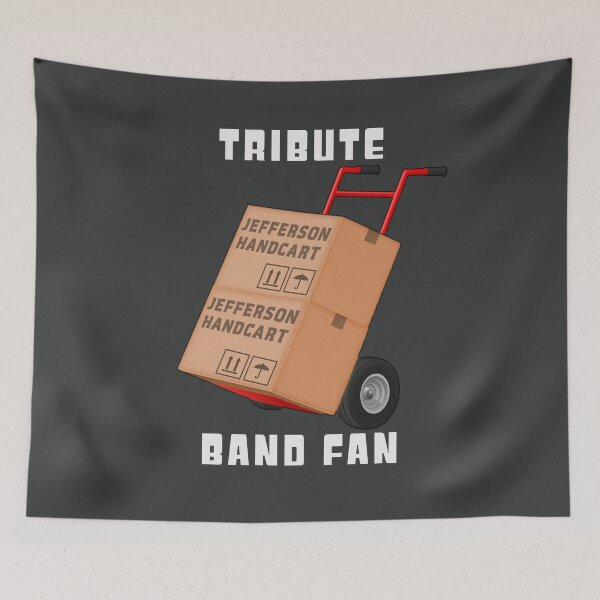 Item preview, Tribute Band Fan - Jefferson Handcart designed and sold by Fanarchist.