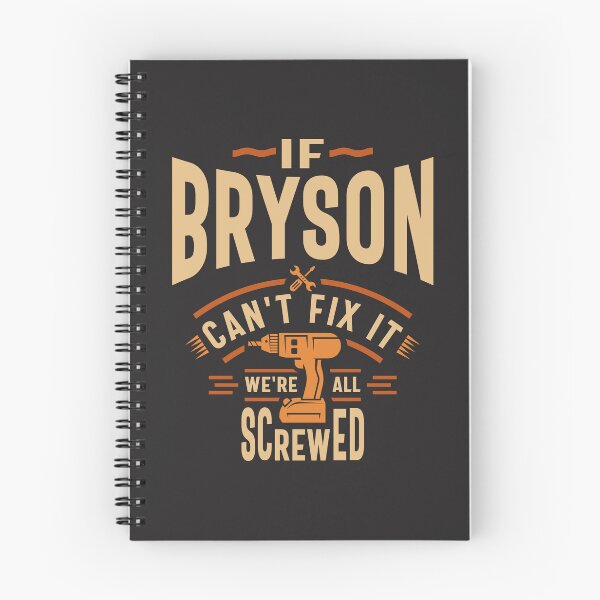 Item preview, If Bryson Can't Fix It We're All Screwed - Funny designed and sold by cidolopez.