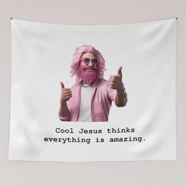 Item preview, Cool Jesus thinks everything is amazing. designed and sold by TheOddBotShop.
