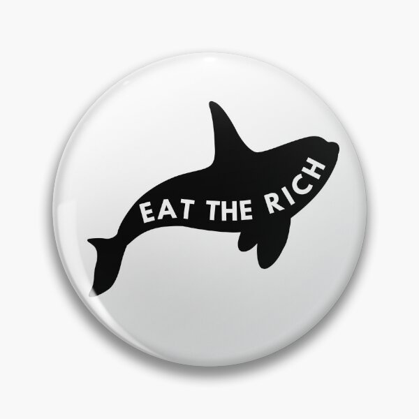 Item preview, Eat The Rich Orca designed and sold by TeeArtillery.