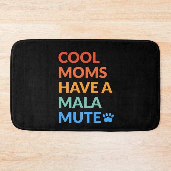 Item preview, Cool Moms Have A Malamute Pride Gift  designed and sold by Guarddogdrive.