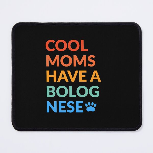 Item preview, Cool Moms Have A Bolognese Pride Gift  designed and sold by Guarddogdrive.