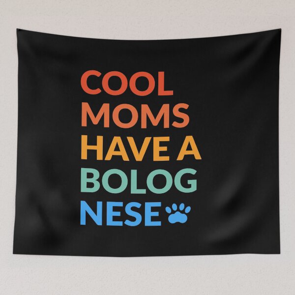 Item preview, Cool Moms Have A Bolognese Pride Gift  designed and sold by Guarddogdrive.