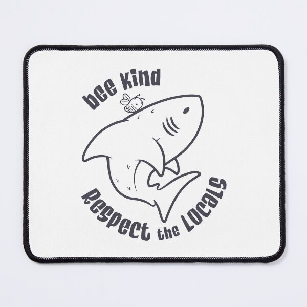 Item preview, Bee Kind Respect the Locals designed and sold by chillaxcats.