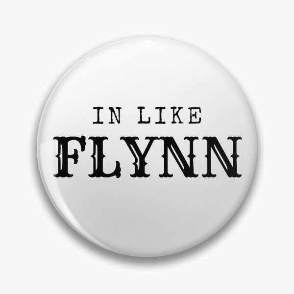 Item preview, In Like Flynn 3 designed and sold by MerchQuiTue.