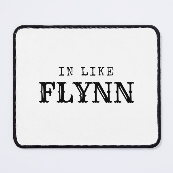 Item preview, In Like Flynn 3 designed and sold by MerchQuiTue.