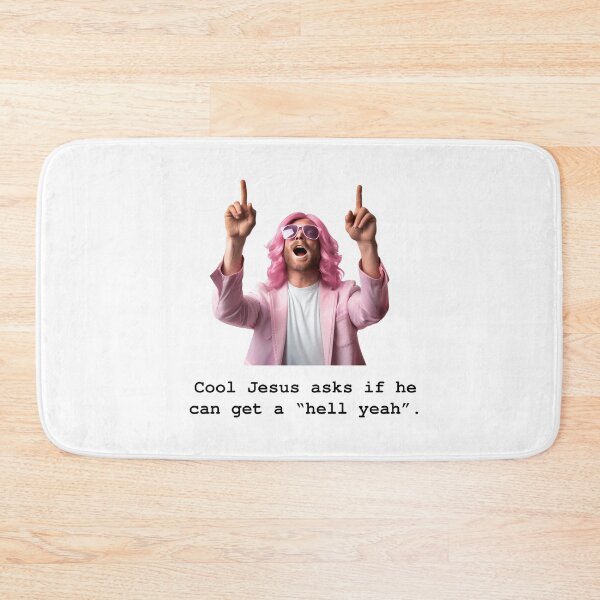 Item preview, Cool Jesus asks if he can get a "hell yeah". designed and sold by TheOddBotShop.