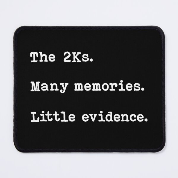 Item preview, The 2Ks Many Memories Little Evidence Y2K Funny 2000s designed and sold by inkedtee.
