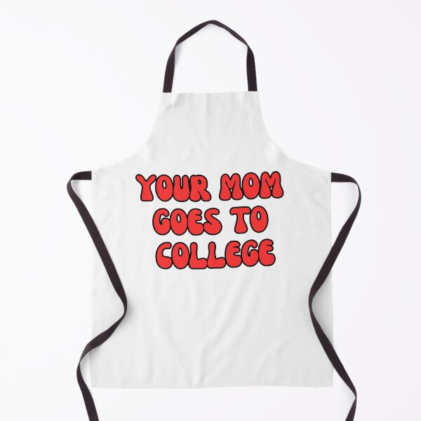 Item preview, Your Mom Goes To College (Large) designed and sold by OscarAndOphelia.