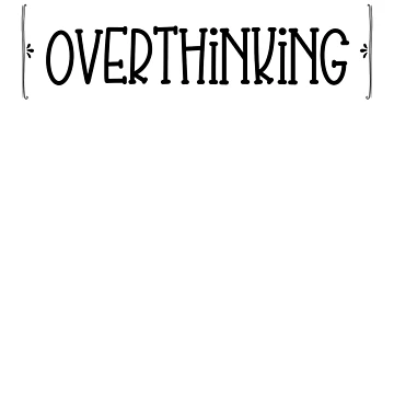 Artwork thumbnail, Overthinking by ElLocoMus