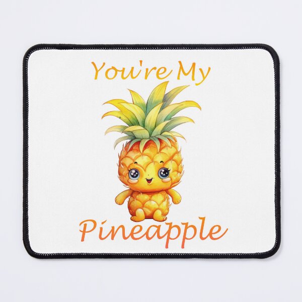 Item preview, You're My Pineapple - Cute Cartoon Pineapple Graphic designed and sold by usablestores.