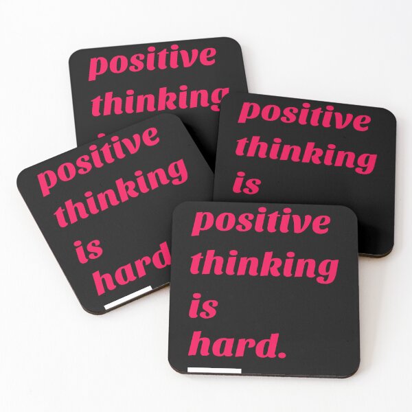 Item preview, Positive thinking is hard. designed and sold by PFMdesignworks.