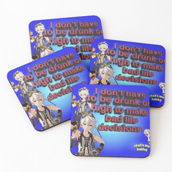 Item preview, GENSHIN IMPACT Bennett I Don't Have To Be Drunk Or High To Make Bad Life Decisions designed and sold by cheapfan.