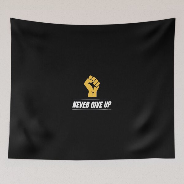 Item preview, Never Give Up designed and sold by Black Kings.