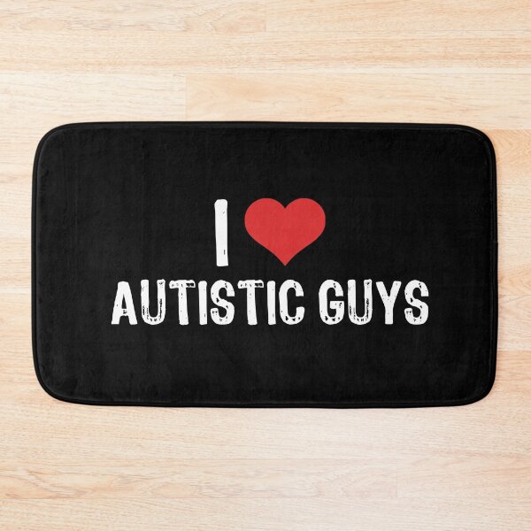 Item preview, I Love Autistic Guys designed and sold by The "I Love Everything" Shop.